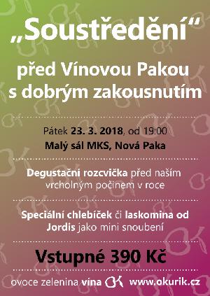 ostatni - „SOUSTŘEDĚNÍ“ PŘED VÍNOVOU PAKOU S DOBRÝM ZAKOUSNUTÍM
