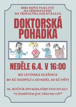 divadlo - DOKTORSKÁ POHÁDKA – DS Třináctka Dolní Kalná