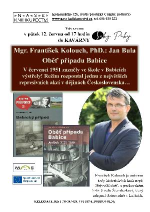 prednaska - Franti�ek Kolouch: JAN BULA-ob� p��padu Babice