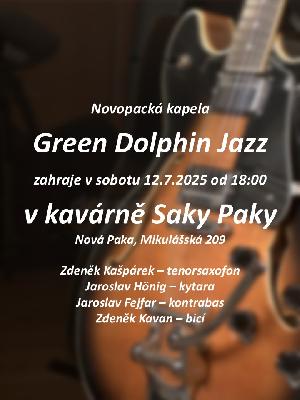 ostatni - Green Dolphin Jazz PŘESUNUTO NA 9.8.