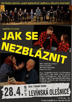 divadlo - JAK SE NEZBL�ZNIT – DS PODIO Semily