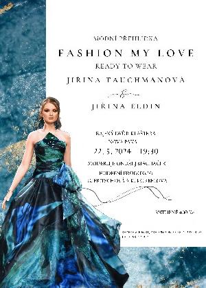 ostatni - MÓDNÍ PŘEHLÍDKA JIŘINY TAUCHMANOVÉ – FASHION MY LOVE, READY TO WEAR