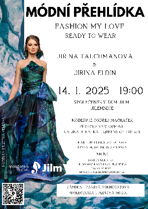 ostatni - MÓDNÍ PŘEHLÍDKA "Fashion my love ready to wear"