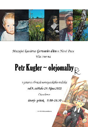 vystava - PETR KUGLER - olejomalby