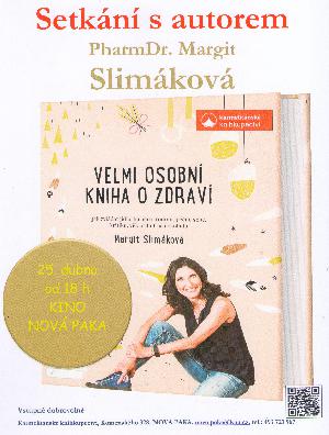 ostatni - PharmDr. Margit Slimáková: Velmi osobní kniha o zdraví