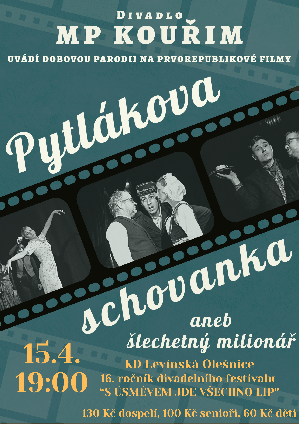 divadlo - PYTLÁKOVA SCHOVANKA – DS Mrsťa Prsťa Kouřim