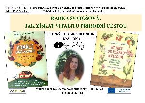 prednaska - Radka Svato�ov�: JAK Z�SKAT VITALITU P��RODN� CESTOU