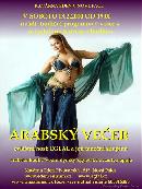 Arabsk� ve�er s orient�ln�m tancem a hudbou