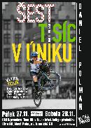 "Ultra Tour" - premi�ra filmu Dana Polmana s besedou
