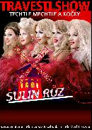 START PŘEDPRODEJE NA TRAVESTI SHOW CABARET ŠULIN RŮŽ