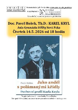 prednaska - Prof. Pavel Ho�ek, Ph.D.: KAREL KRYL