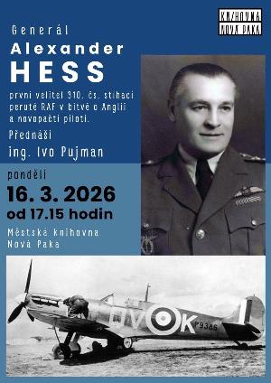 prednaska - Gener�l Alexander Hess