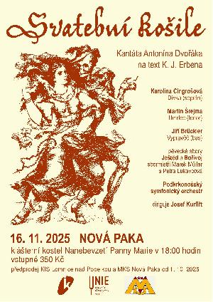 koncert - SVATEBNÍ KOŠILE - Kantáta Antonína Dvořáka na text K.J. Erbena