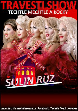 divadlo - TRAVESTI SHOW - CABARET ŠULIN RŮŽ