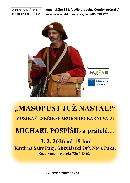 MASOPUST JU� NASTAL!